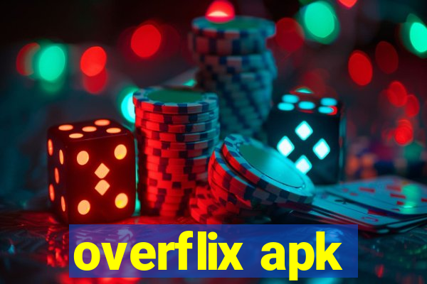 overflix apk